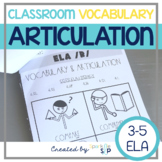 Articulation in the Classroom Using Curriculum Vocabulary 