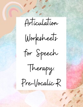 Preview of Articulation Worksheets: Pre-Vocalic R