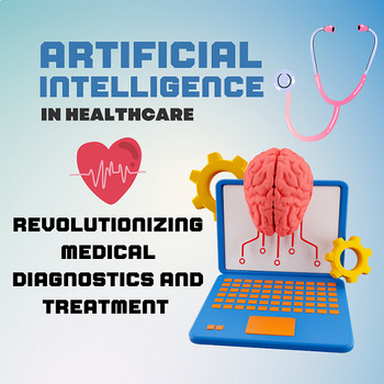 Preview of Artificial Int in Healthcare: Revolutionizing Medical Diagnostics and Treatment