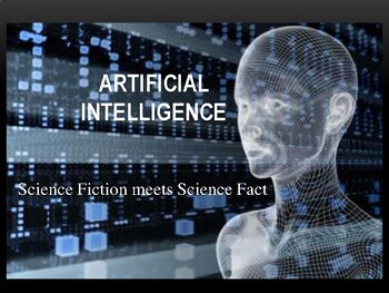 Preview of Artificial Intelligence / Science Fiction Meets Science Facts