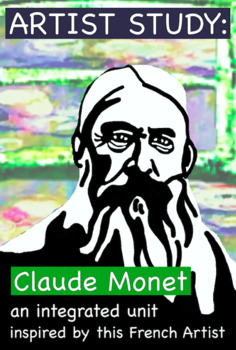 Preview of Claude Monet Artist Study: A Complete Integrated Unit