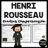 Artist Henri Rousseau Reading Comprehension Worksheet Art 