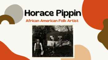 Preview of Artist Horace Pippin Presentation/ Art Lesson