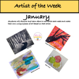 Artist of the Week - Biographies and Lessons- January