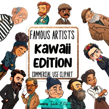 Preview of Artists Clipart, Commercial Use Kawaii Famous People World History