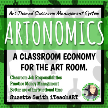 Preview of Artonomics: A Classroom Economy for the Art room.