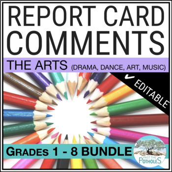 Preview of Arts Ontario Report Card Comments | Visual Arts, Music, Dance, Drama | Grade 1-8