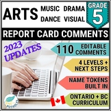 Grade 5 Ontario ARTS Report Card Comments Music Dance Dram