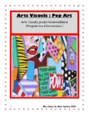 Arts Visuels Français Immersion: Pop Art (Junior/Intermédiaire)