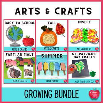 Preview of Arts and Crafts Growing Bundle for Multi-Grades and Ages