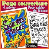 Page couverture "Sur mes traces" imprimable , arts plasiti