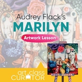 Artwork of the Week Lesson: Audrey Flack, Marilyn