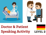 Arzt & Patient Speaking Activity
