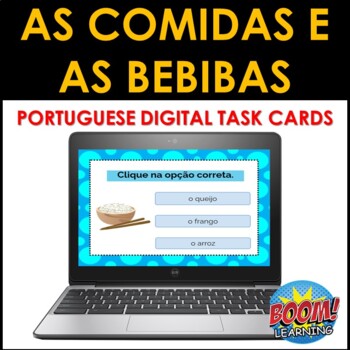Preview of As Comidas e as Bebidas: Portuguese Foods and Drinks Vocabulary BOOM CARDS
