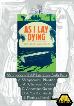 Preview of As I Lay Dying by William Faulkner—AP Lit & Composition Skills Pack (4-6 Weeks)