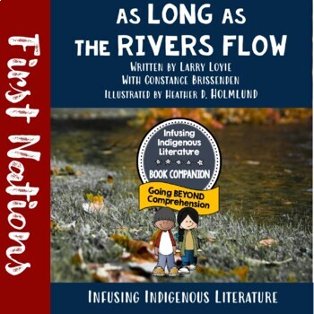 Preview of As Long as the Rivers Flow Lessons - Novel Study
