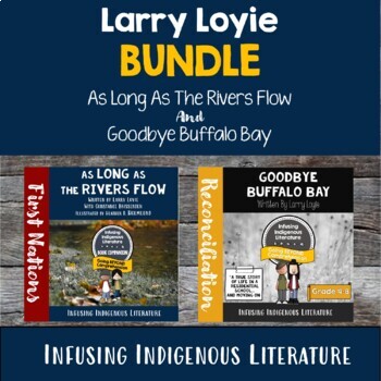 Preview of As Long as the Rivers Flow and Goodbye Buffalo Bay BUNDLE - Inclusive Learning