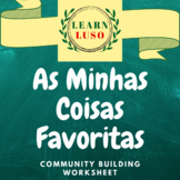 As Minhas Coisas Favoritas - Community Building Worksheet