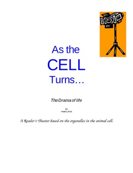 Preview of As The Cell Turns - The Drama of Life -Science Reader's Theater Script