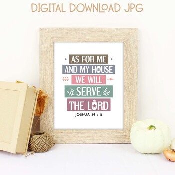 Preview of As for me and my house, we will serve the Lord. Bible verse poster, boho