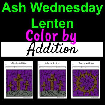 Preview of Ash Wednesday/Lenten Color by Number Addition Fact Activity Worksheets