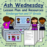 Ash Wednesday Lesson Plan - Kindergarten and 1st Grade