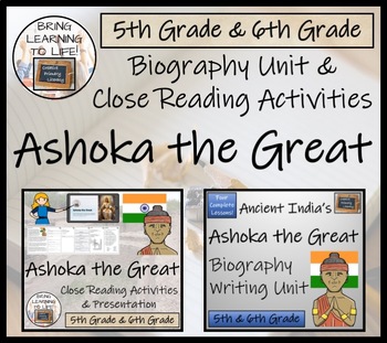 Preview of Ashoka the Great Close Reading & Biography Writing Bundle | 5th & 6th Grade