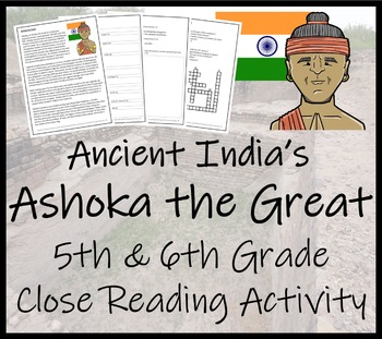 Preview of Ashoka the Great Close Reading Comprehension Activity | 5th Grade & 6th Grade