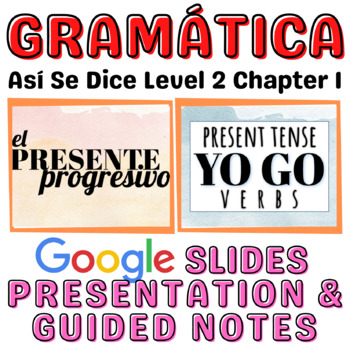 Preview of Asi Se Dice - Level 2, Chapter 1 Grammar Bundle