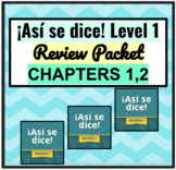 Así se dice Level 1 Chapters 1 & 2 Review Packet