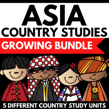 Preview of Asia Country Study Growing Bundle - Differentiated Country Research Projects