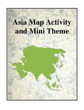 Preview of Asia Map Activity and Mini Theme