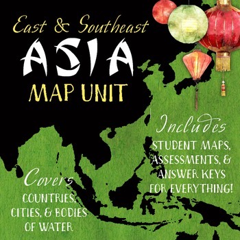 Preview of Asia Map Unit: East & Southeast Regions with Outline Maps and Tests