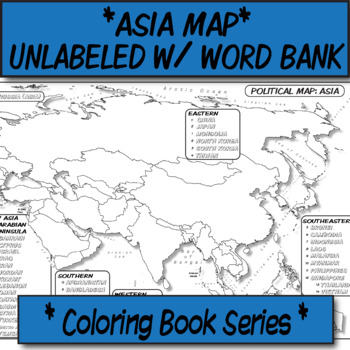 Preview of Asia Political Map (Unlabeled with Word Bank) **Coloring Book Series**