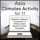 Asia or Asian Climates Inquiry Activity for 1:1 Google Dri