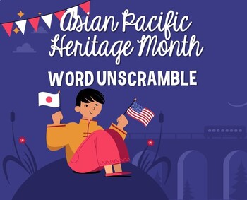 Preview of Asian American & Pacific Islander Heritage Month Vocabulary Unscramble