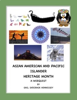 Preview of Asian American and Pacific Islander(AAPI) Heritage Month: A Webquest