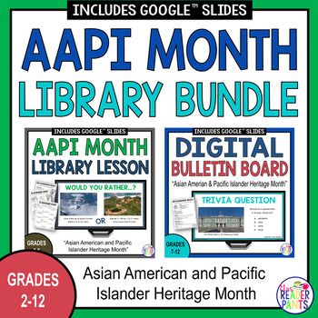 Preview of Asian American and Pacific Islander Heritage Month - AAPI Library Lesson Bundle