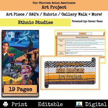 Asian Americans: Art Project, Rubric, Gallery Walk, SAQ's, & More!