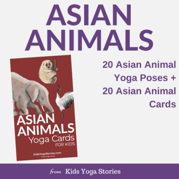 Preview of Asian Animals Yoga Cards for Kids