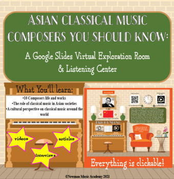 Preview of Asian Classical Music Composers You Should Know: A Google Slide Exploration Room