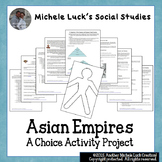 Asian Empires Choice Activity Assignments Cumulative Proje