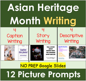 Preview of Asian Heritage Month Writing Prompts with Pictures | Distance Learning