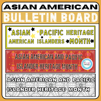 Preview of Asian Pacific American Heritage Month  Bulletin Board Banners, AAPI Activities