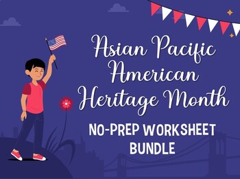 Preview of Asian Pacific American Heritage Month Worksheet Bundle