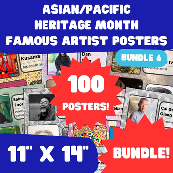 Preview of Asian/Pacific Heritage Month - AAPI Famous Artist Posters - 11"x14" - Bundle 6