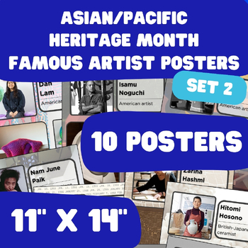 Preview of Asian/Pacific Heritage Month - AAPI Famous Artist Posters - 11"x14" - Set 2