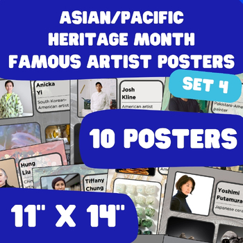Preview of Asian/Pacific Heritage Month - AAPI Famous Artist Posters - 11"x14" - Set 4