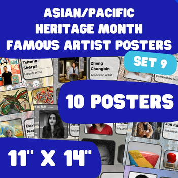 Preview of Asian/Pacific Heritage Month - AAPI Famous Artist Posters - 11"x14" - Set 9