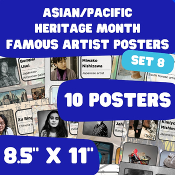 Preview of Asian/Pacific Heritage Month - AAPI Famous Artist Posters - 8.5"x11" - Set 8